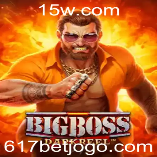 BigBoss: O Novo Fenômeno do Entretenimento com 617 Bet
