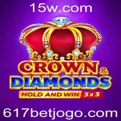 Crowndiamonds: Um Guia Completo Sobre Como Jogar e Apostar no Jogo 617 Bet