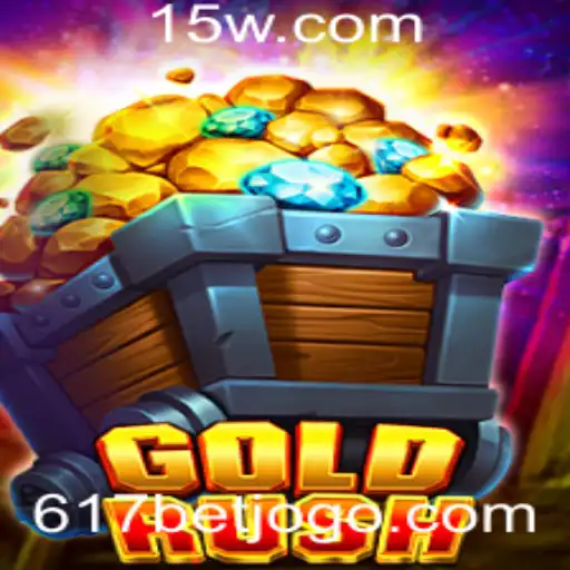 Explorando o Fascinante Mundo de GoldRush: Desvende os Segredos do Jogo e as Estratégias de Apostas com 617 Bet