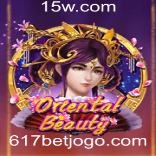 Explorando o Fascinante Jogo OrientalBeauty e a Estratégia com 617 Bet