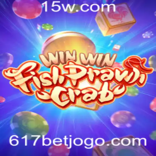 Descubra o Fascinante Mundo de WinWinFishPrawnCrab e a Estratégia do '617 bet'